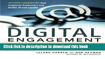 Read Digital Engagement: Internet Marketing That Captures Customers and Builds Intense Brand