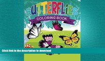 FAVORITE BOOK  Butterflies Coloring Book (Butterflies Coloring and Art Book Series) FULL ONLINE