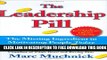 Collection Book The Leadership Pill: The Missing Ingredient in Motivating People Today