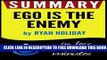 New Book Summary of Ego Is the Enemy (Ryan Holiday)