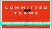 Collection Book Committed Teams: Three Steps to Inspiring Passion and Performance