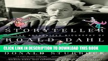 [PDF] Storyteller: The Authorized Biography of Roald Dahl Popular Colection