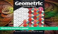 FAVORITE BOOK  Coloring Books for Adults Geometric: Coloring Pages (Fun   Intricate Coloring