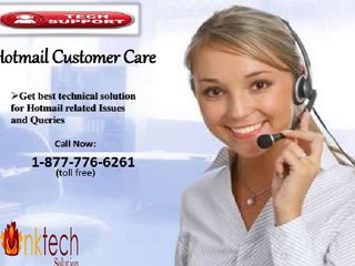 Key benefits of Hotmail Customer care 1-877-776-6261