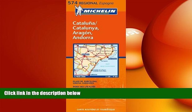 READ book Michelin Map Spain North East: Aragon, Cataluna 574 (Maps/Regional (Michelin)) BOOK