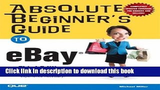 Read Absolute Beginner s Guide to eBay (3rd Edition)  Ebook Free