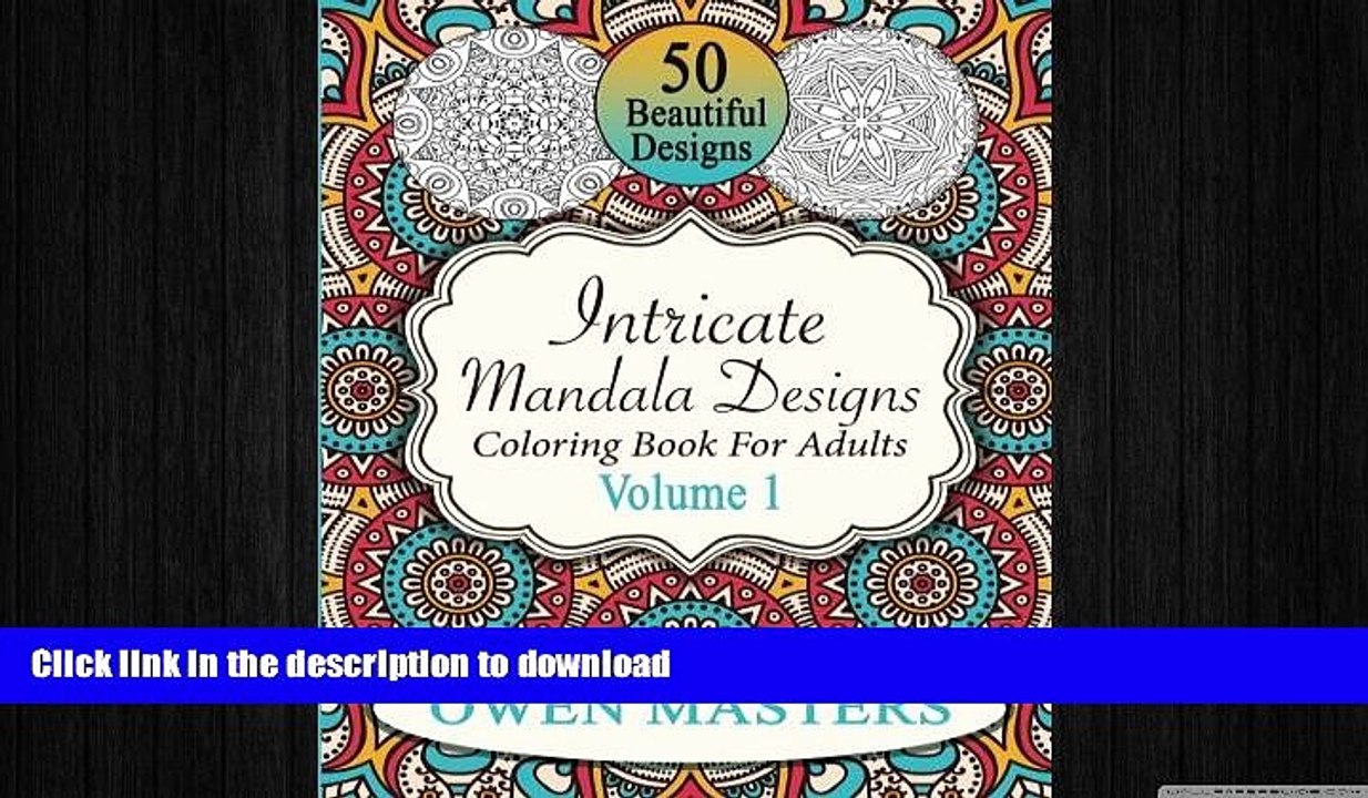 FAVORITE BOOK  Intricate Mandala Designs: Coloring Book For Adults (Stress Free Art Therapy)