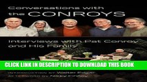 [PDF] Conversations with the Conroys: Interviews with Pat Conroy and His Family Full Online