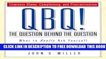 Collection Book QBQ! The Question Behind the Question: Practicing Personal Accountability in