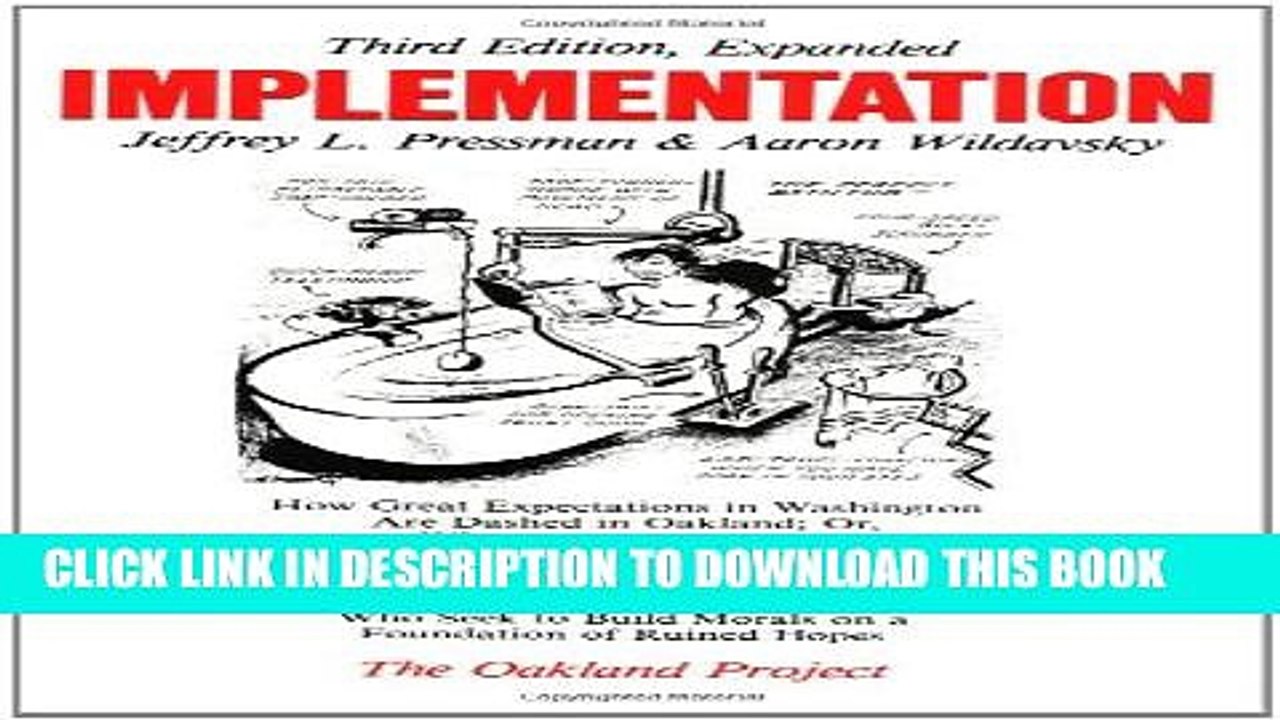 [PDF] Implementation: How Great Expectations in Washington Are Dashed in Oakland; Or, Why It s