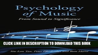 [New] Psychology of Music: From Sound to Significance Exclusive Full Ebook