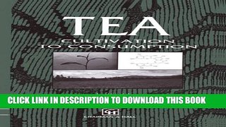 [PDF] Tea: Cultivation to consumption Full Collection