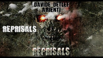 Davide Detlef Arienti - Reprisals - Reprisals (Epic Dark Emotional Hybrid Power 2015)