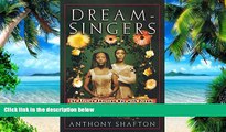 Big Deals  Dream Singers: The African American Way with Dreams  Best Seller Books Most Wanted
