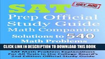 [New] SAT Prep Official Study Guide Math Companion: SAT Math Problem Explanations For All Tests in