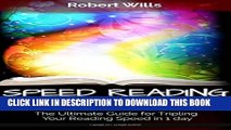 [PDF] Speed Reading: Speed Reading Hand Book. The Ultimate Guide for Tripling Your Reading Speed