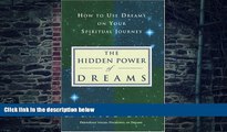Big Deals  The Hidden Power of Dreams: How to Use Dreams on Your Spiritual Journey  Free Full Read