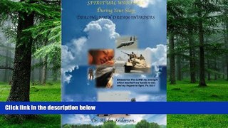 Big Deals  Spiritual Warfare During Your Sleep: Dealing With Dream Invaders  Free Full Read Best