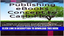 [PDF] Publishing eBooks Concept to Cash-Flow: How to Format and Publish your eBook on Amazon