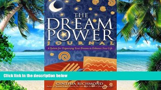 Big Deals  The Dream Power Journal: A System for Organizing Your Dreams to Enhance Your Life  Free