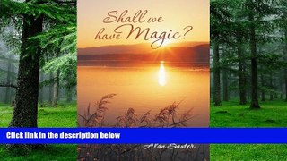 Big Deals  Shall We Have Magic?  Best Seller Books Most Wanted
