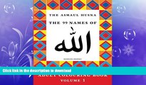 EBOOK ONLINE  The Asmaul Husna Colouring Book Volume 1: The 99 Names of Allah  BOOK ONLINE