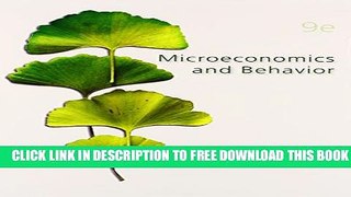 New Book Microeconomics and Behavior (Mcgraw-Hill/Irwin Series in Economics)