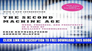 New Book The Second Machine Age: Work, Progress, and Prosperity in a Time of Brilliant Technologies