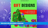 FAVORITE BOOK  Gift Designs: 30 Amazing Gift Designs to Wake Up Your Imagination (presents,