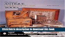 Read The Story of Antique Needlework Tools (Schiffer Book for Collectors with Price Guide)  Ebook