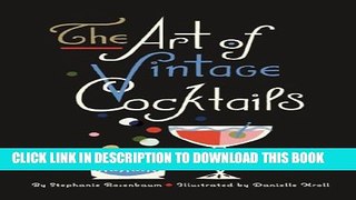 [PDF] The Art of Vintage Cocktails Popular Online