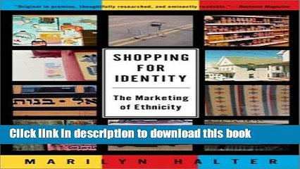 Read Shopping for Identity: The Marketing of Ethnicity  PDF Free