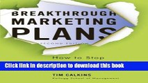 Download Breakthrough Marketing Plans: How to Stop Wasting Time and Start Driving Growth  PDF Online