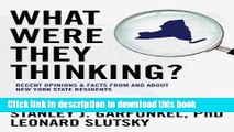 Read What Were They Thinking?: Recent Opinions   Facts From and About New York State Residents