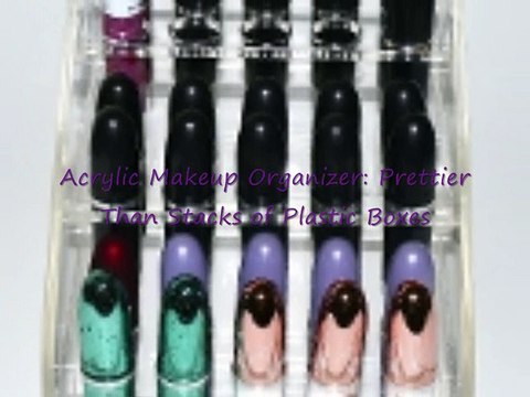 Acrylic Makeup Organizer Prettier Than Stacks of Plastic Boxes
