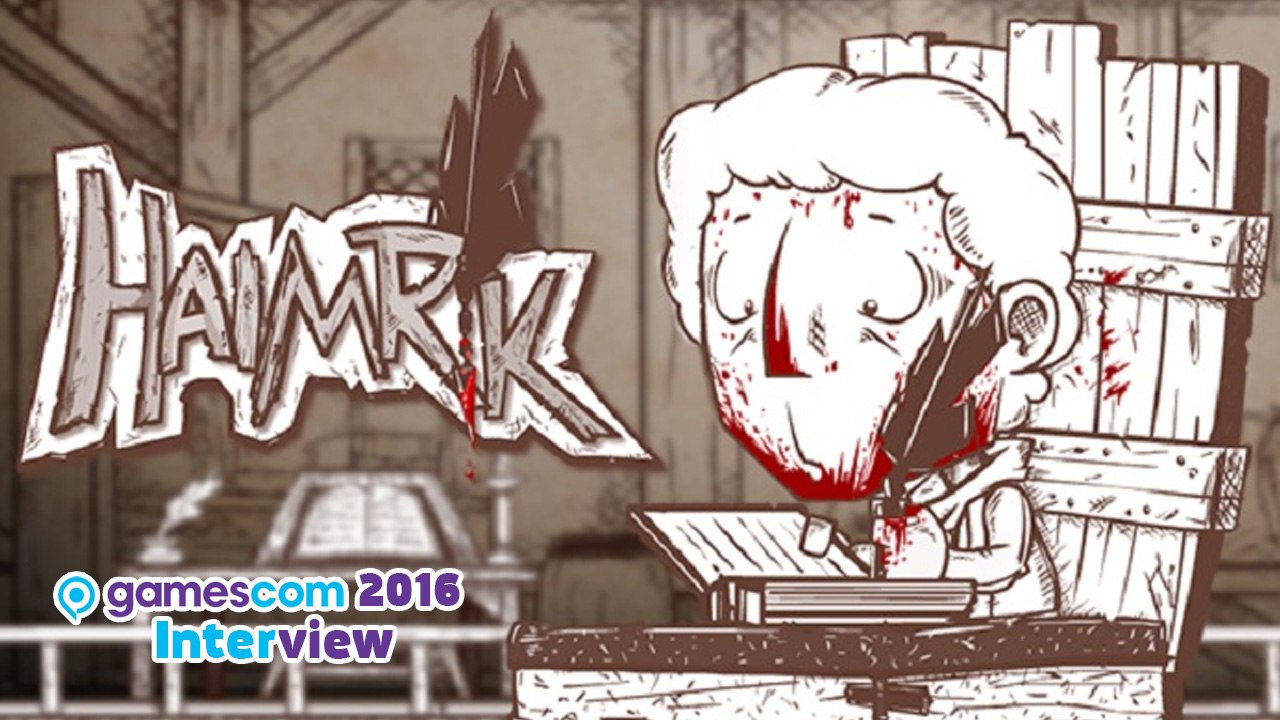 Haimrik - gamescom 2016-Interview
