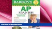 behold  Barron s AP Spanish with Audio CDs and CD-ROM (Barron s AP Spanish (W/CD   CD-ROM))