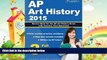 different   AP Art History 2015: Review Book for AP Art History Exam with Practice Test Questions