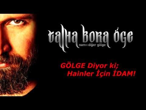 TALHA BORA ÖGE ''GÖLGE SİZLERLE'' PROGRAMINDAN ALINTI - GÖLGE Diyor Ki Hainler İçin İDAM!!