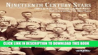 [PDF] Nineteenth Century Stars: 2012 Edition (The SABR Digital Library Book 5) Full Online