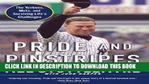 [PDF] Pride and Pinstripes: The Yankees, Mets, and Surviving Life s Challenges Popular Colection