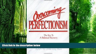 Big Deals  Overcoming Perfectionism: The Key to a Balanced Recovery  Best Seller Books Best Seller