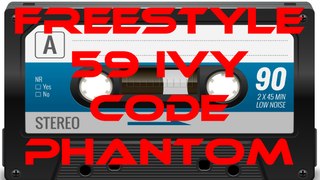HipHop K7 #16 - Freestyle 59 Ivy, Code Phantom