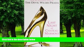Big Deals  Last Night Chateau Marmont  Free Full Read Best Seller