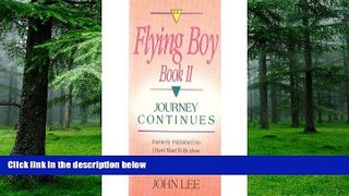 Big Deals  The Flying Boy Book II: The Journey Continues (Flying Boy Bk. II)  Free Full Read Best