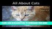 [PDF] All About Cats: For Little Kids Aged 3 - 6 (All About Pets For Little Kids Book 1) Full