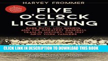 [PDF] Five O Clock Lightning: Babe Ruth, Lou Gehrig, and the Greatest Baseball Team in History,