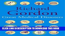 [Read PDF] Great Medical Disasters Download Free