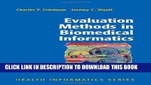 [Read PDF] Evaluation Methods in Biomedical Informatics (Health Informatics) Ebook Free