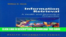 [Read PDF] Information Retrieval: A Health and Biomedical Perspective (Health Informatics) Ebook
